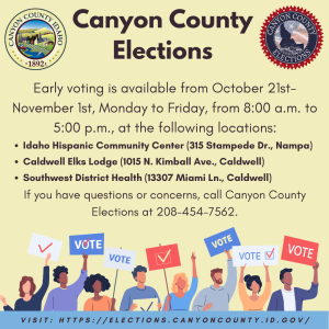 Canyon County Early Voting is October 21 to November 1.