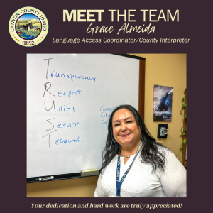 Grace Almeida is our Language Access Coordinator and County Interpreter. For the past 7 years (23 years total) has worked in our Court Clerk’s office bridging cultures and languages in our courts and community! 